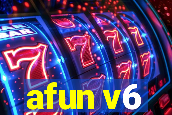 afun v6